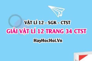 Giải Vật lí 12 trang 34 Chân trời sáng tạo SGK